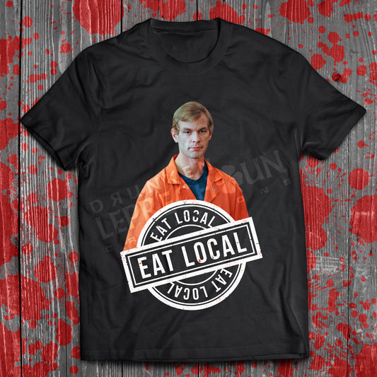 Jeffrey Dahmer - Eat Local